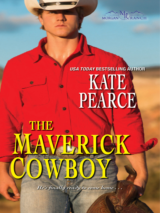 Title details for The Maverick Cowboy by Kate Pearce - Available